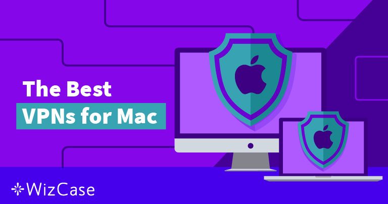 7 Nejlepší VPN pro Mac (Testováno a recenzováno v 2024)