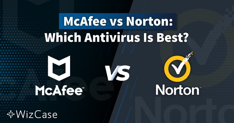 Norton vs MacAfee 2022: Který antivir je opravdu nejlepší?