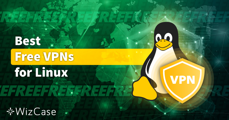 5 nejlepších bezplatných VPN pro Linux — 2024